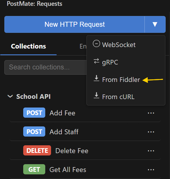 Postmate Client sidebar showing the New HTTP Request dropdown with the From Fiddler option highlighted