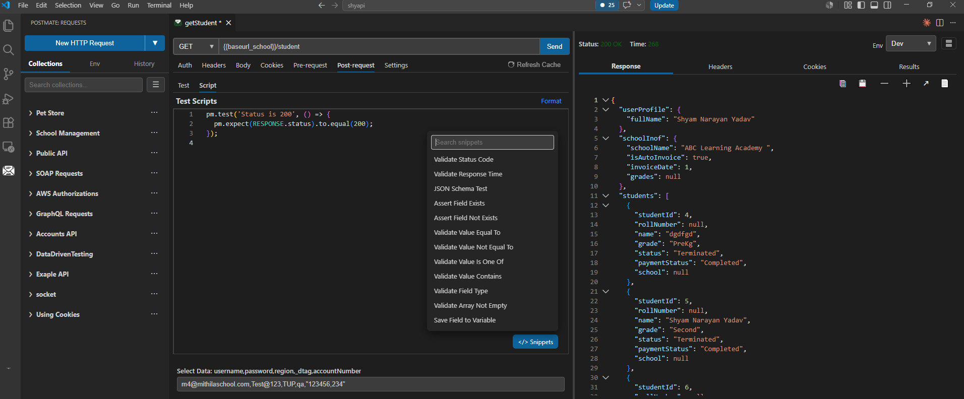 SCREENSHOT: Snippet picker dropdown with the list of 12+ snippets: Validate Status Code, Validate Response Time, JSON Schema Test, Assert Field Exists, Validate Value Equal To, etc.